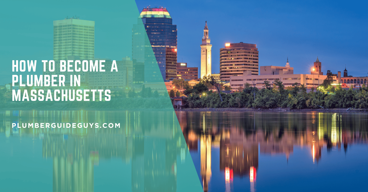 How to Become a Plumber in Massachusetts