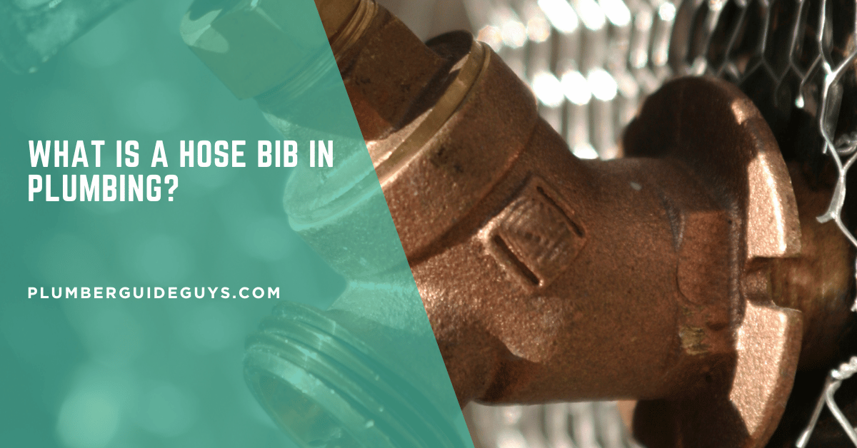 What is a Hose Bib in Plumbing?