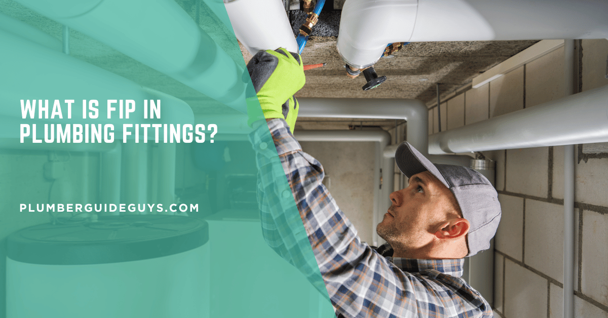 What is FIP in Plumbing Fittings?
