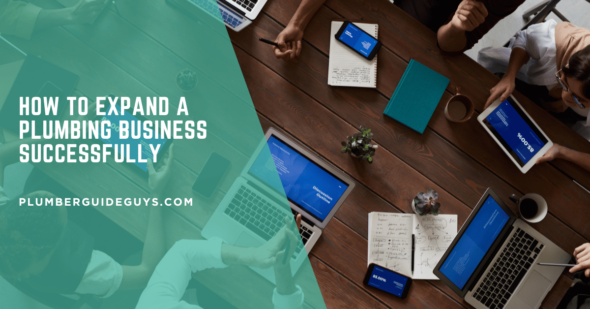 How to Expand a Plumbing Business Successfully