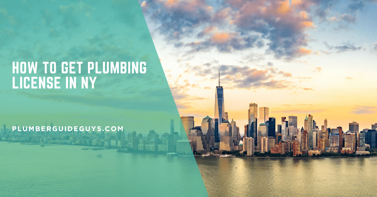How to Get Plumbing License in NY