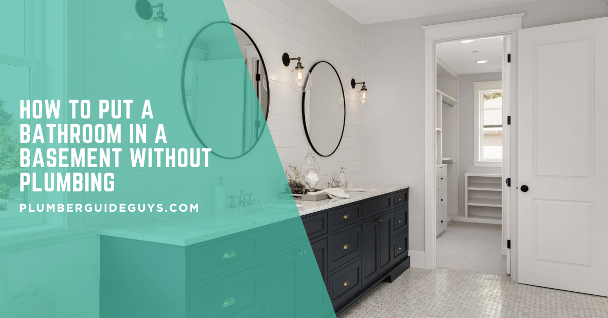 How to Put a Bathroom in a Basement Without Plumbing