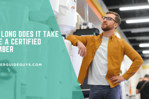 How Long Does It Take to Be a Certified Plumber