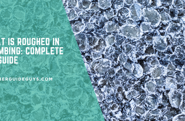 What Is Roughed In Plumbing: Complete 101 Guide