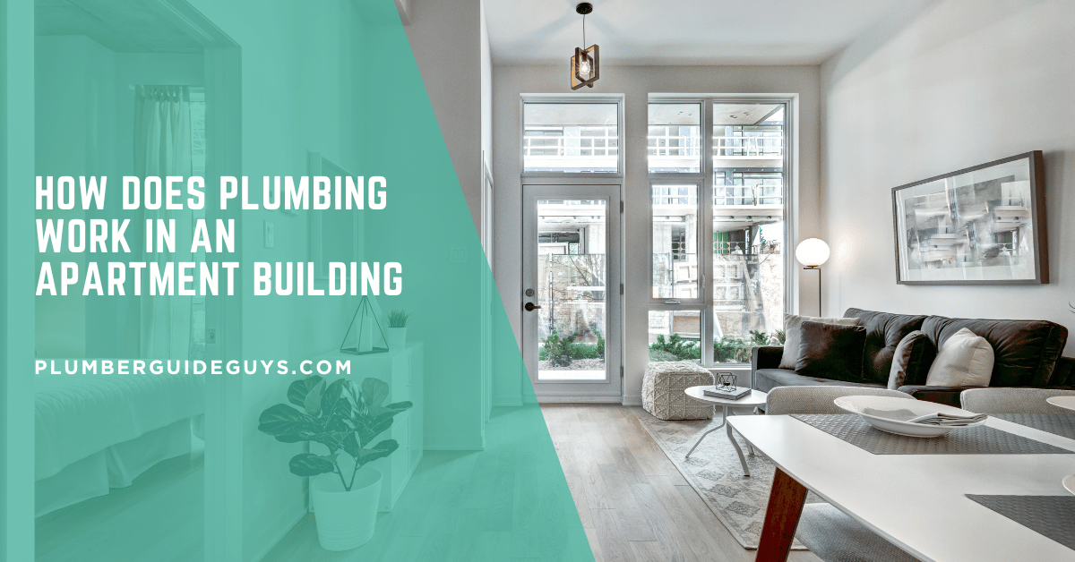 How Does Plumbing Work in an Apartment Building