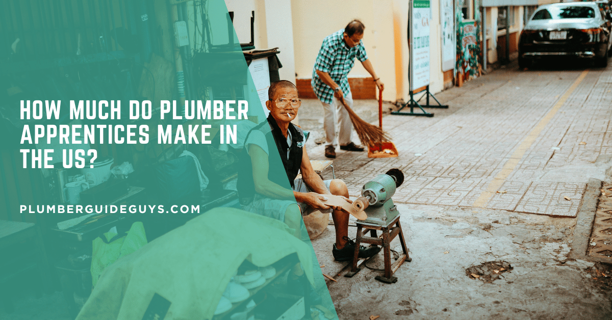 How Much Do Plumber Apprentices Make in the US?