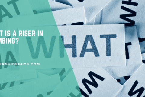 What is a Riser in Plumbing?